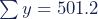 \sum{y} = 501.2